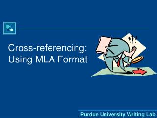 Cross-referencing: Using MLA Format