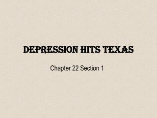 Depression Hits Texas