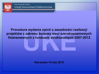 Procedura wydania opinii o zasadności realizacji projektów z zakresu budowy sieci szerokopasmowych