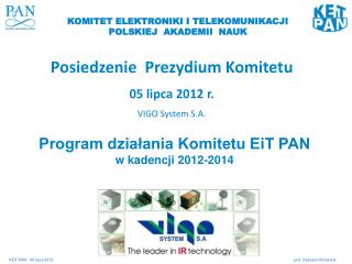 KOMITET ELEKTRONIKI I TELEKOMUNIKACJI POLSKIEJ AKADEMII NAUK