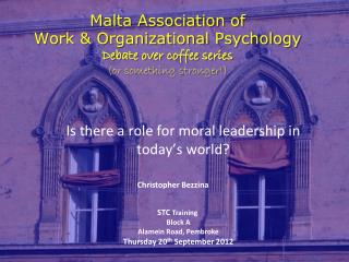 Is there a role for moral leadership in today’s world?