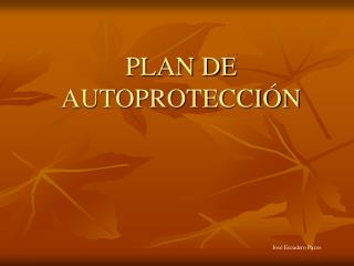 PLAN DE AUTOPROTECCIÓN