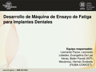 Desarrollo de Máquina de Ensayo de Fatiga para Implantes Dentales