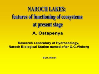 NAROCH LAKES: features of functioning of ecosystems at present stage