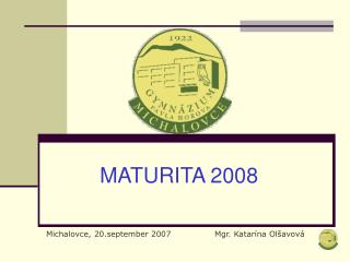 MATURITA 2008