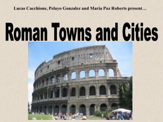 Roman Towns and Cities