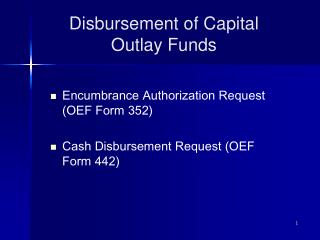 Disbursement of Capital Outlay Funds
