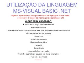 UTILIZAÇÃO DA LINGUAGEM MS-VISUAL BASIC .NET