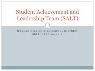 Student Achievement and Leadership Team (SALT)