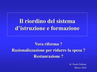 Il riordino del sistema d’istruzione e formazione