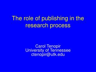 The role of publishing in the research process