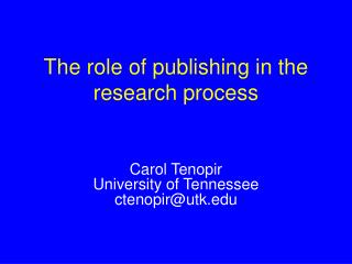 The role of publishing in the research process