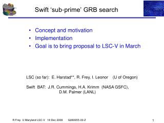 Swift ‘sub-prime’ GRB search