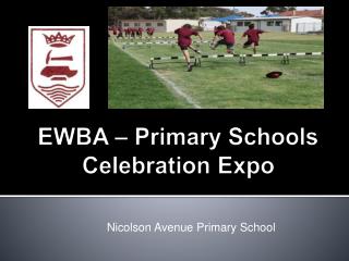 EWBA – Primary Schools Celebration Expo