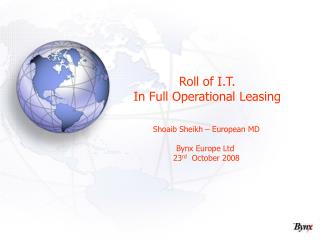 Roll of I.T. In Full Operational Leasing