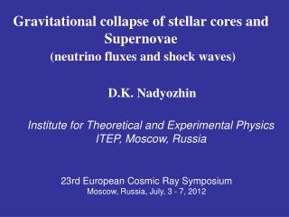 Gravitational collapse of stellar cores and Supernovae (neutrino fluxes and shock waves)