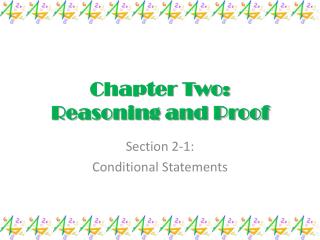 Chapter Two: Reasoning and Proof