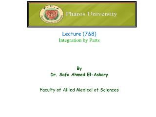 By Dr. Safa Ahmed El- Askary Faculty of Allied Medical of Sciences