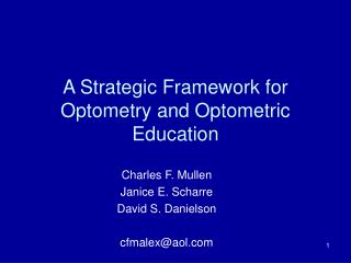 A Strategic Framework for Optometry and Optometric Education