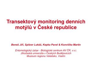 Transektový monitoring denních motýlů v České republice