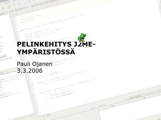 PELINKEHITYS J2ME-YMPÄRISTÖSSÄ