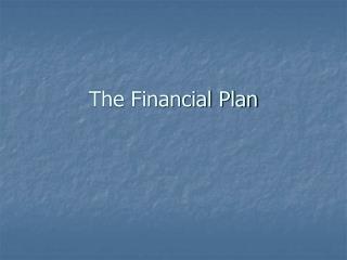 The Financial Plan