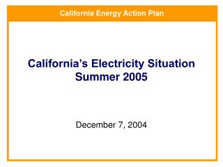 California’s Electricity Situation Summer 2005