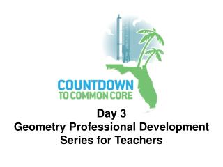 Day 3 Geometry Professional Development Series for Teachers