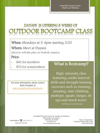 Dayani is offering 8 weeks of Outdoor Bootcamp Class