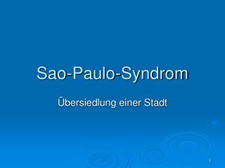 Sao-Paulo-Syndrom