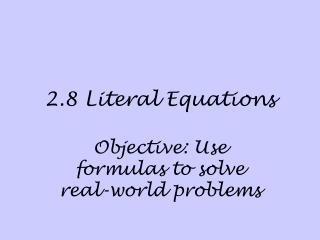 2.8 Literal Equations