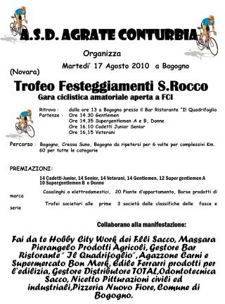 Organizza Martedi’ 17 Agosto 2010 a Bogogno (Novara)