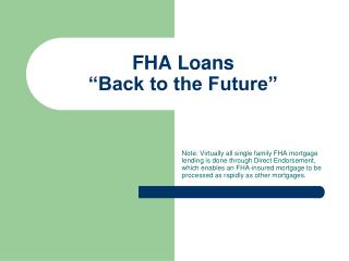 FHA Loans “Back to the Future”