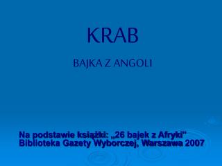 KRAB BAJKA Z ANGOLI