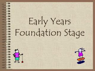 Early Years Foundation Stage