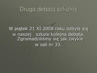 Druga debata szkolna