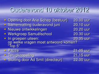 Ouderavond 10 oktober 2012