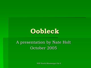 Oobleck