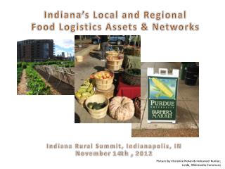 Indiana’s Local and Regional Food Logistics Assets &amp; Networks