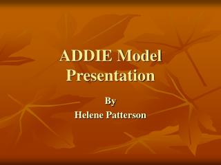 ADDIE Model Presentation