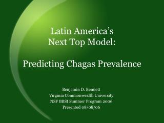 Latin America’s Next Top Model: Predicting Chagas Prevalence