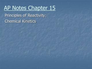 AP Notes Chapter 15
