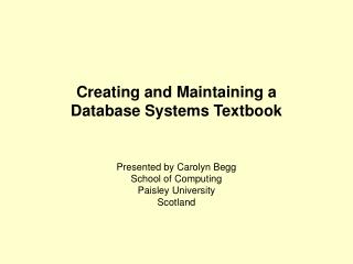 Creating and Maintaining a Database Systems Textbook