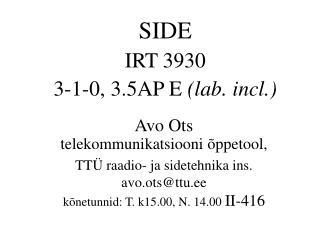 SIDE IRT 3930 3-1-0, 3.5AP E (lab. incl.)