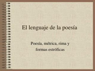 El lenguaje de la poesía