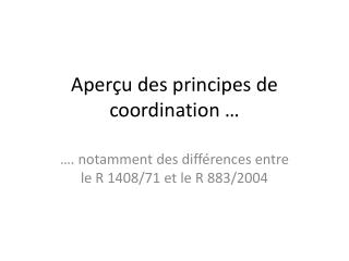 Aperçu des principes de coordination …