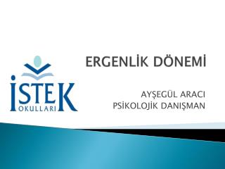 ERGENLİK DÖNEMİ