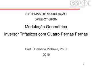 Prof. Humberto Pinheiro, Ph.D. 2010