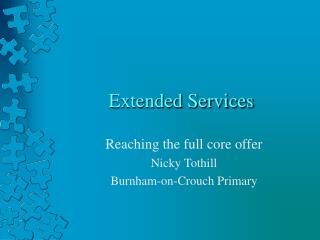 Extended Services