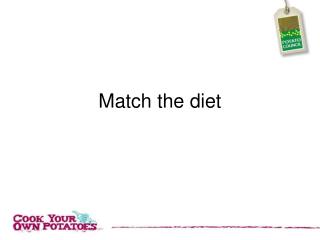 Match the diet